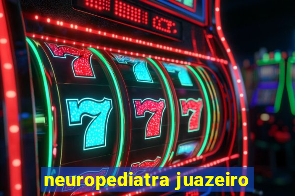 neuropediatra juazeiro